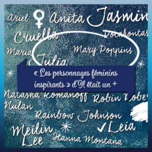 Épisode 11 – Ces personnages féminins qui nous inspirent