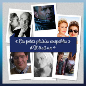 Épisode 18 – Nos petits plaisirs coupables