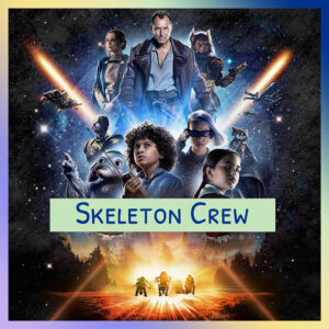 Épisode 44 – Skeleton Crew