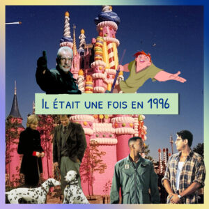 Épisode 46 – Il était une fois en 1996