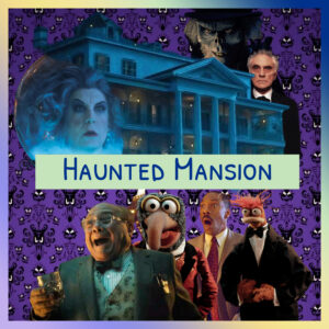 Épisode 63 – Haunted Mansion