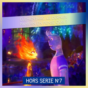 Épisode HS7 – Élémentaire