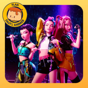 Kpop Demon Hunters – FLAN 142