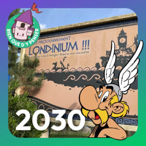 Les parcs européens en 2030 : Astérix, Futuroscope, Walibi dans une nouvelle dimension ?