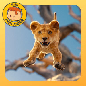 Mufasa : Le Roi Lion – FLAN n°130