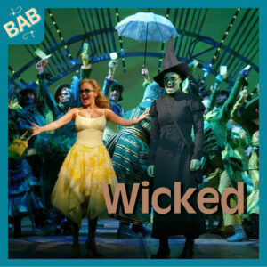 Wicked : un phénomène (presque) mondial