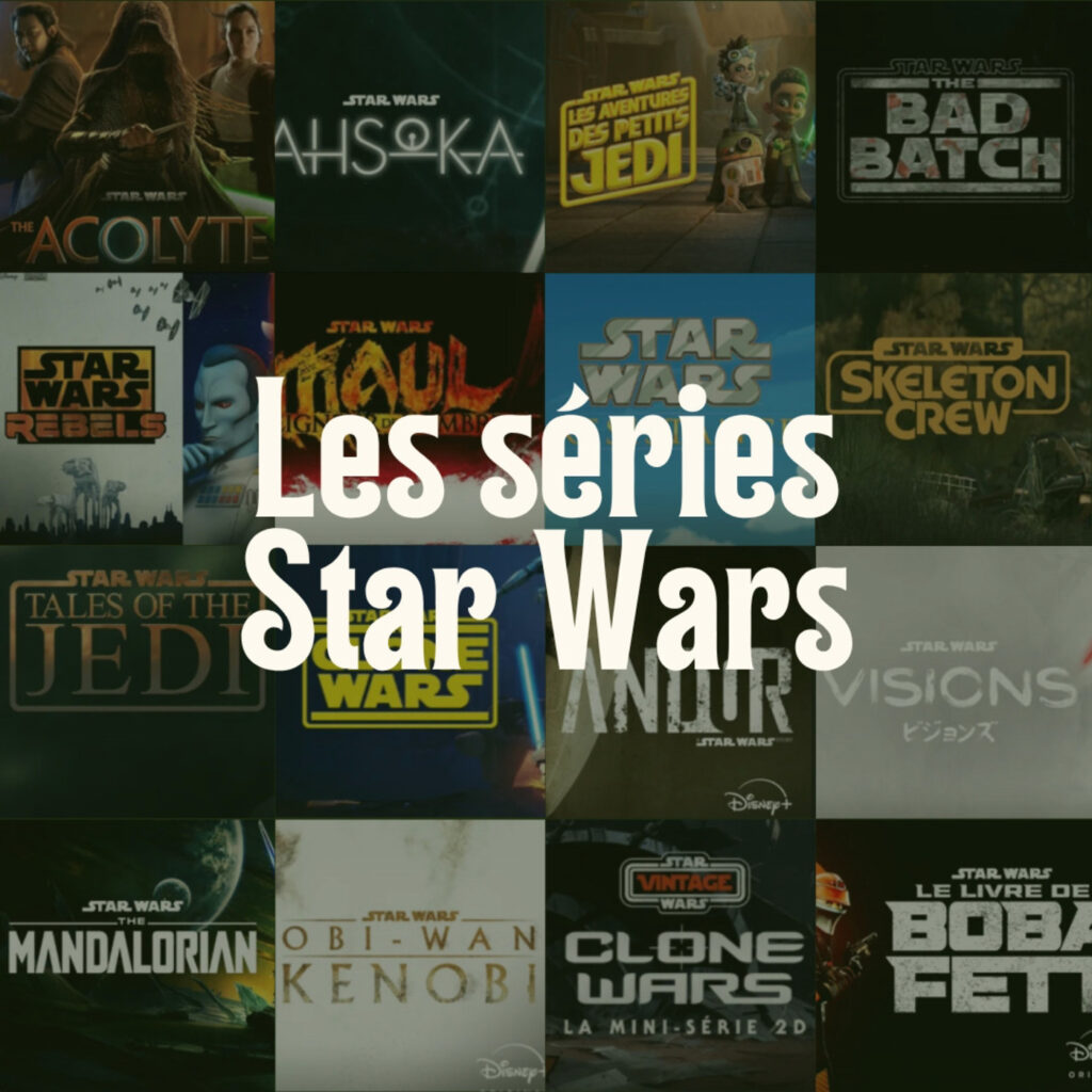 Les séries Star Wars