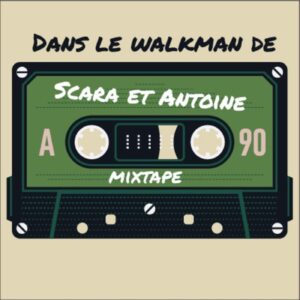 Dans le Walkman de Scarabetty et Antoine (Partie 1)