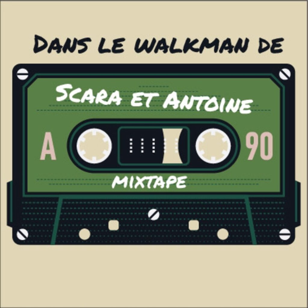 Dans le Walkman de Scarabetty et Antoine (Partie 1)