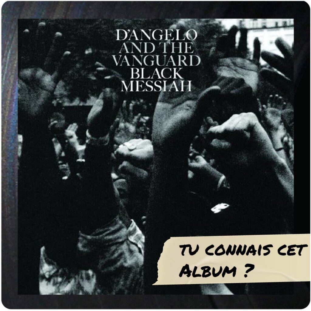 Black Messiah de D&rsquo;Angelo & the Vanguard