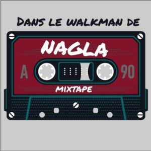 Dans le Walkman de nagla